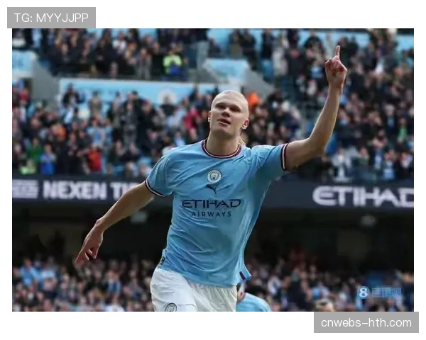 曼城前锋哈兰德专访：追逐纪录与团队胜利同样重要